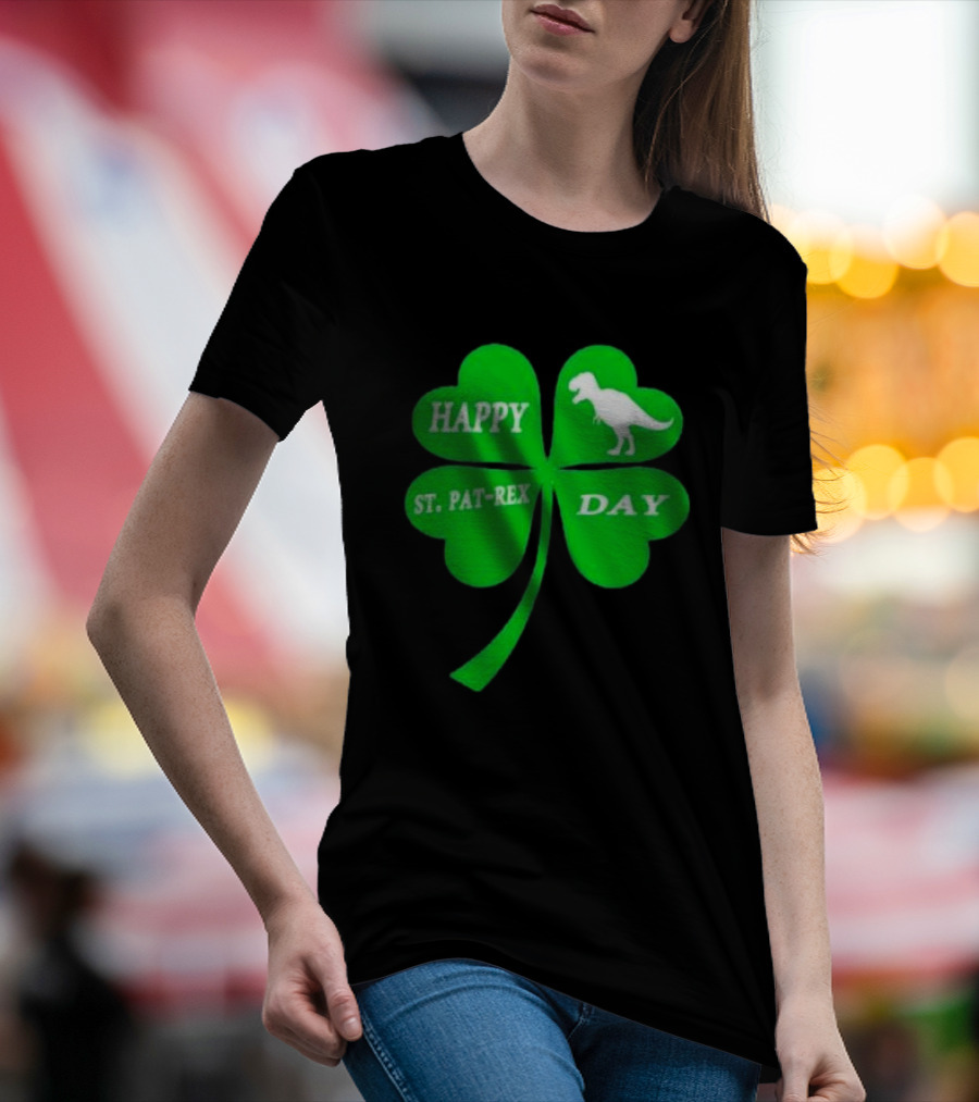 Happy St Pat-rex Day Shamrock T-Shirt