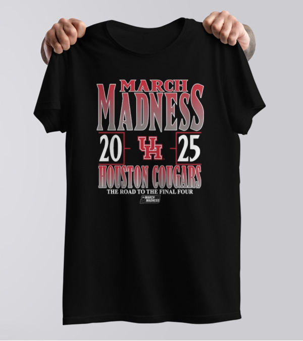 Houston Cougars 2025 NCAA DI Men’s Tournament March Madness The Road To The Final Four T-Shirt