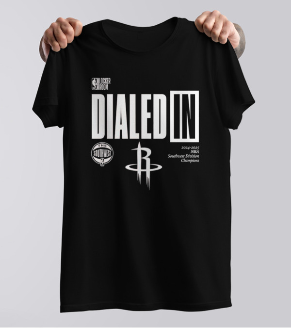 Houston Rockets Dialed In 2024-2025 NBA Southwest Division Champions T-Shirt