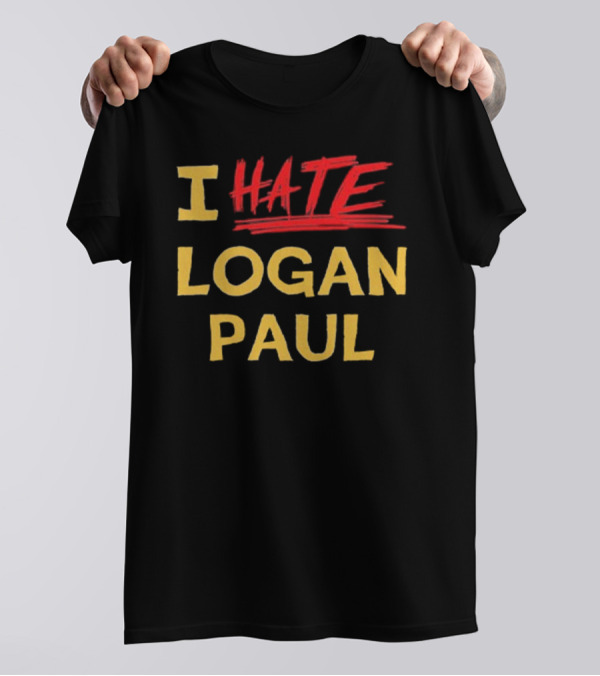 I Hate Logan Paul T-Shirt