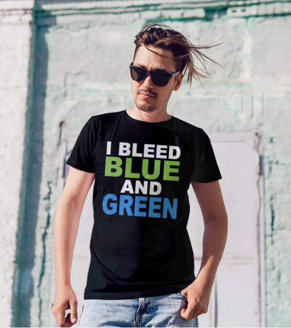 I Bleed Blue And Green T-Shirt