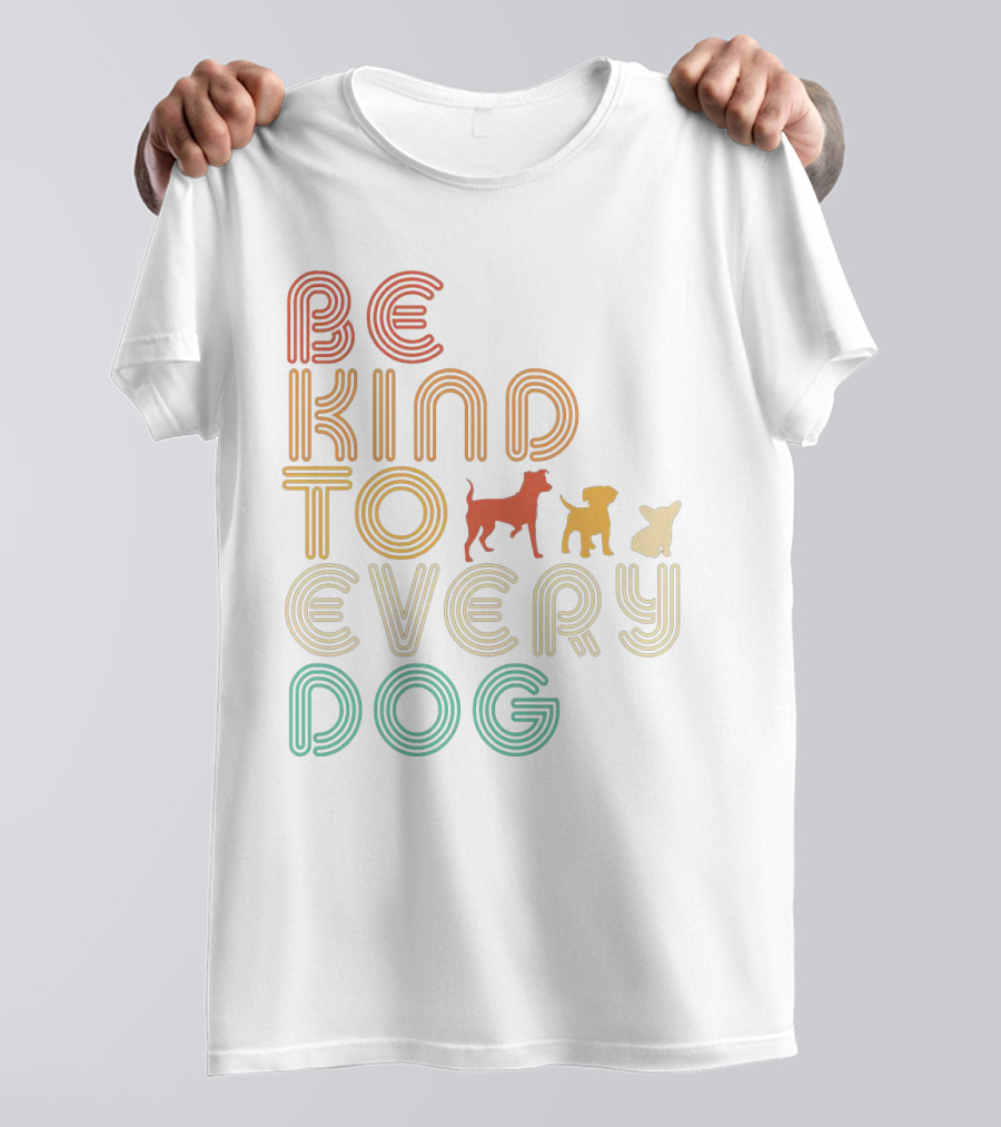 Be Kind To Every Dog In Retro Style With Colorful Canine T-Shirt