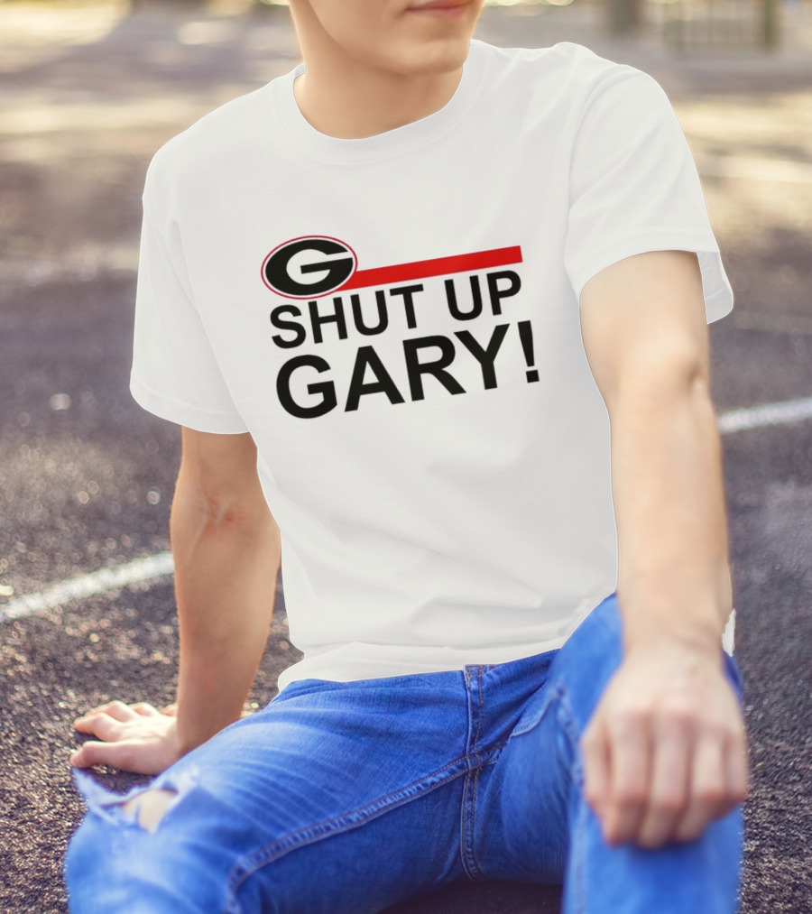 Georgia Bulldogs Shut Up Gary T-Shirt