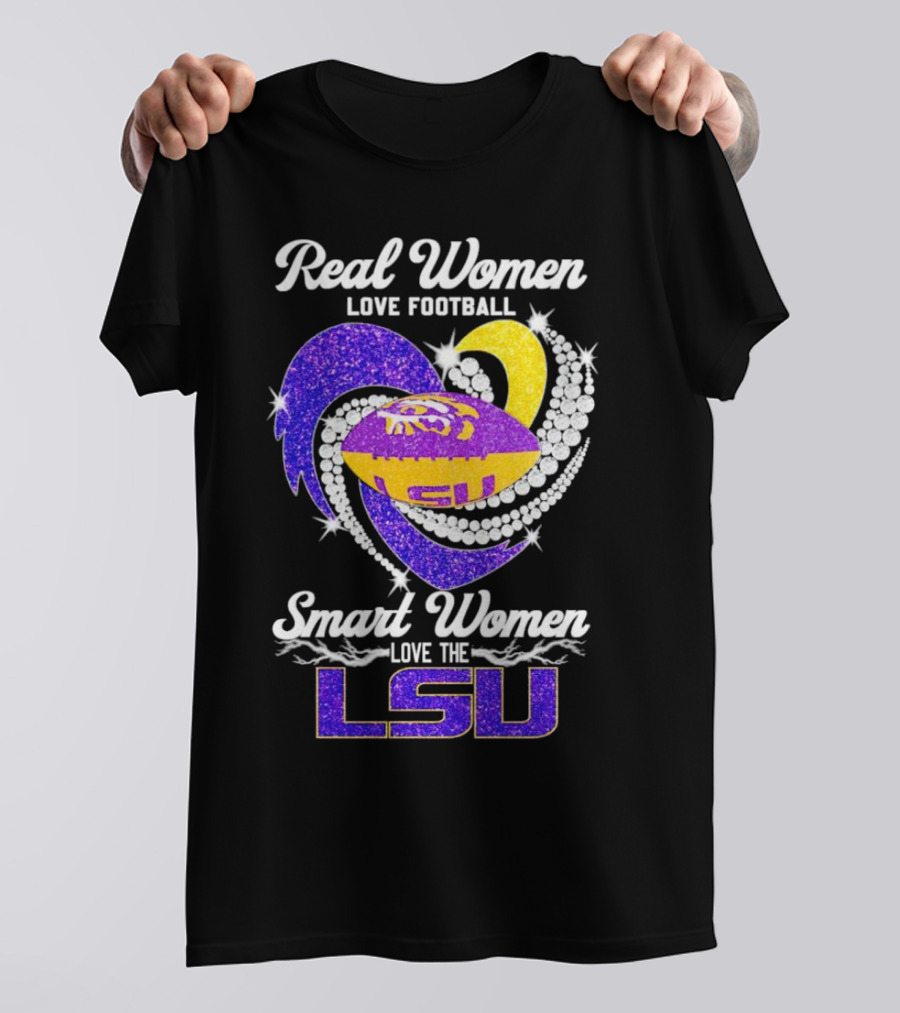 Real Women Love Football Smart Women Love The LSU Tigers Football Sparkle T-Shirt