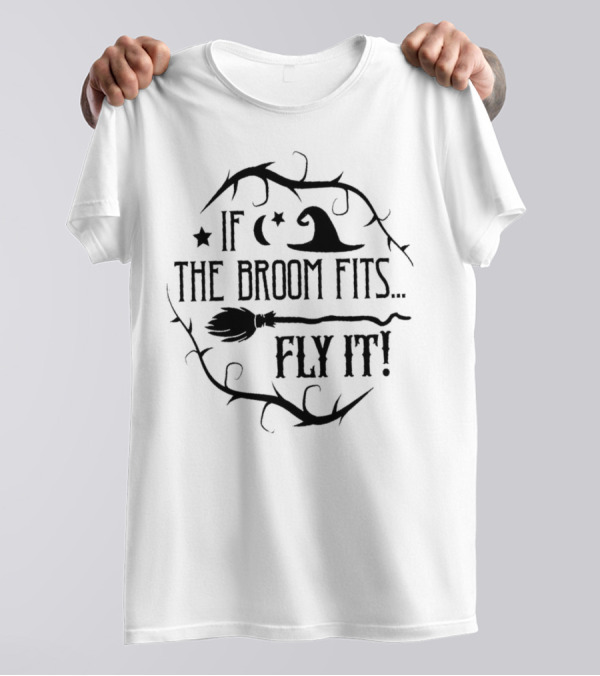 If The Broom Fits Fly It Witch Hat Moon Stars Thorns T-Shirt