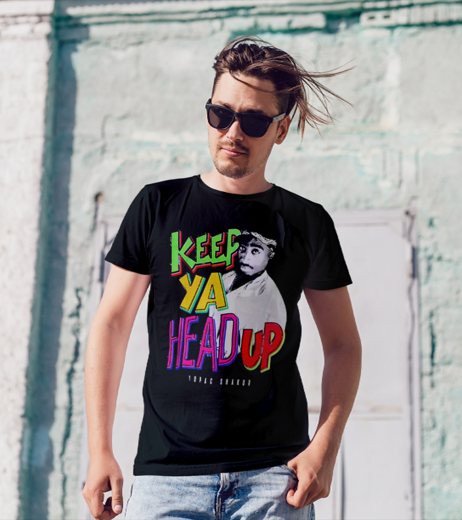 Keep Ya Head Up Tupac Shakur Vibrant T-Shirt