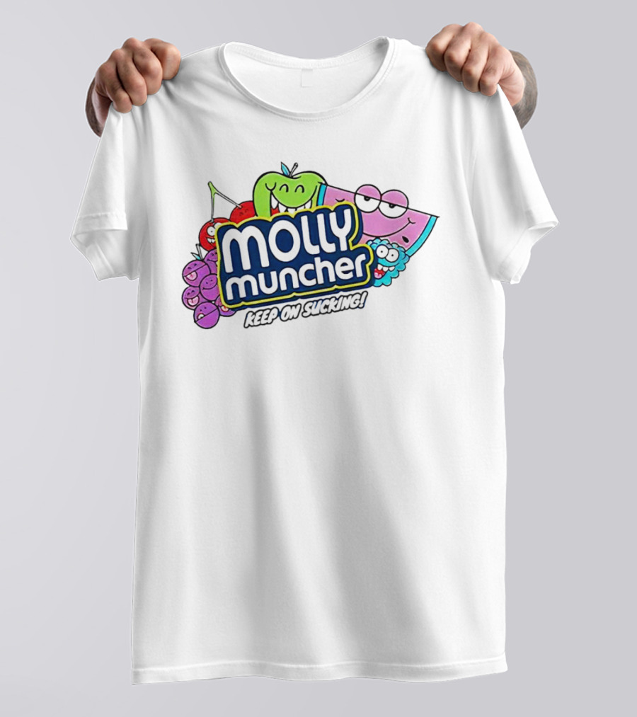 Molly Muncher Keep On Sucking Fruit Characters T-Shirt