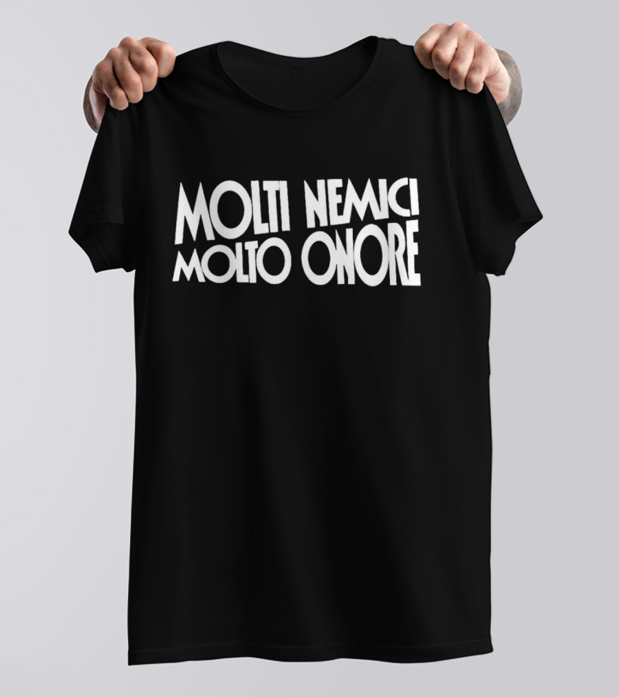 Molti Nemici Molto Onore Quote Bold White Typography T-Shirt