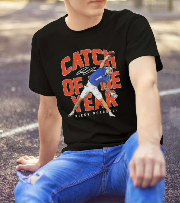 Catch Of The Year Ricky Pearsall Signature Football Moment T-Shirt