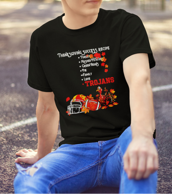 Thanksgiving Success Recipe USC Trojans Turkey Football Family Love Pie T-Shirt
