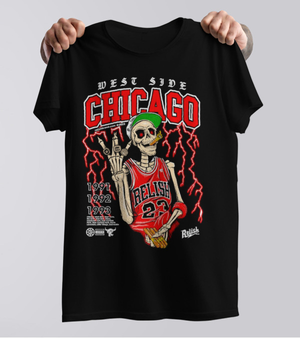 West Side Chicago 1991 1992 1993 Relish 23 Basketball Skeleton T-Shirt
