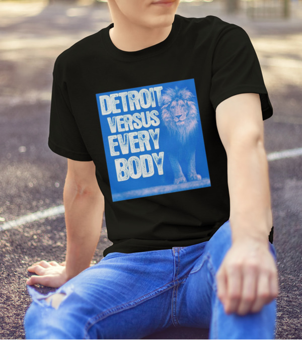 Detroit Lions Versus Everybody Lion T-Shirt