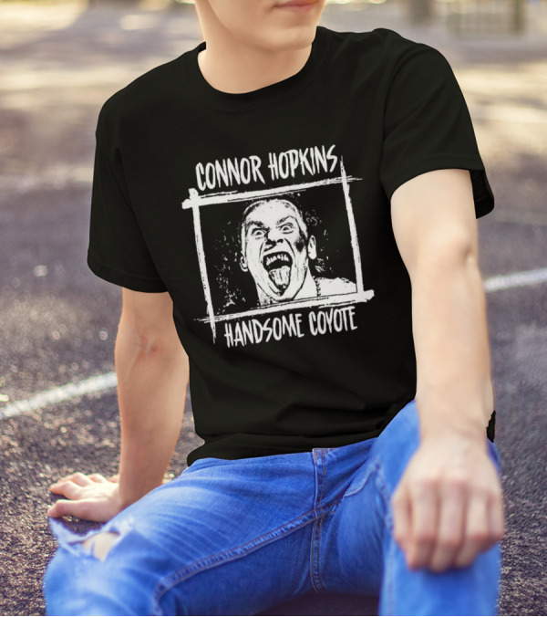 Connor Hopkins Handsome Coyote T-Shirt