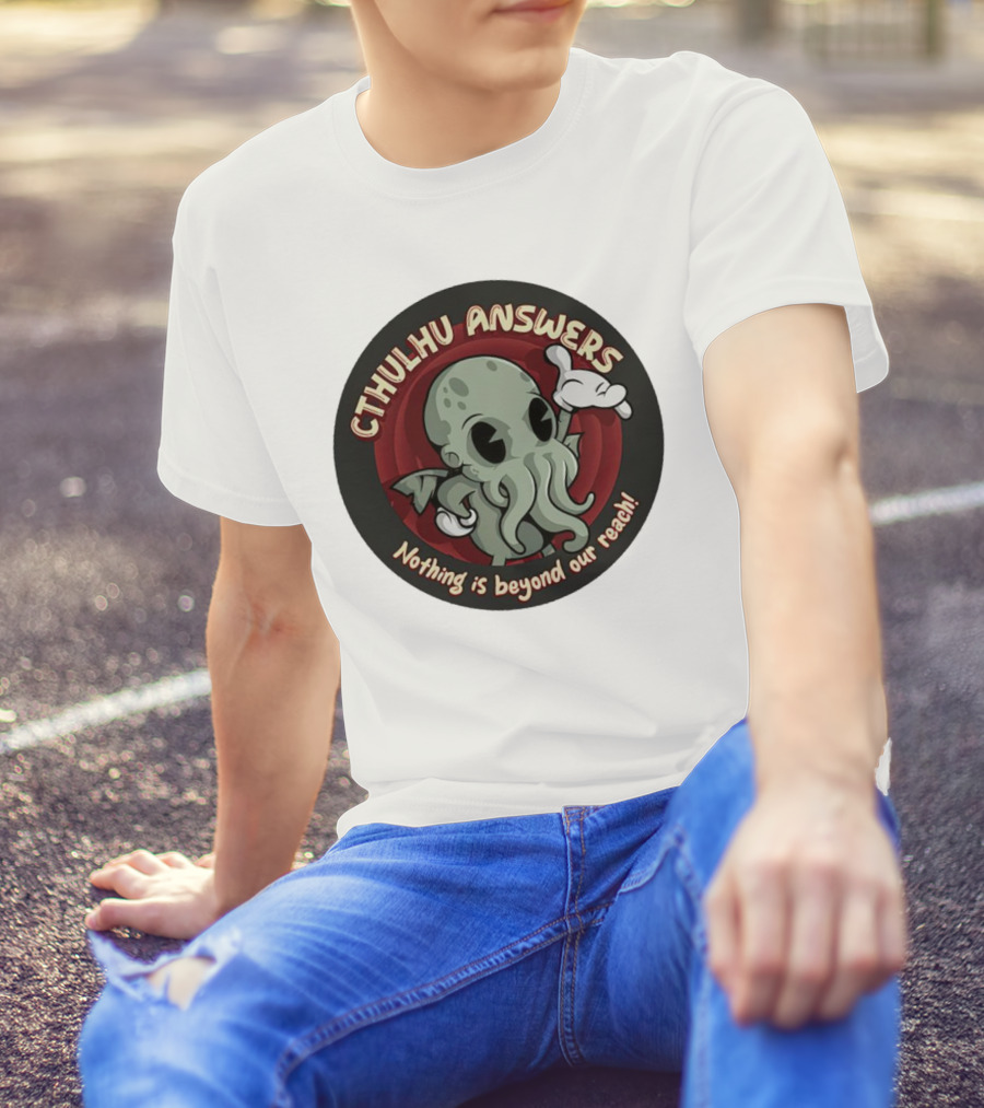 Cthulhu Answers Nothing Is Beyond Our Reach Cartoon T-Shirt
