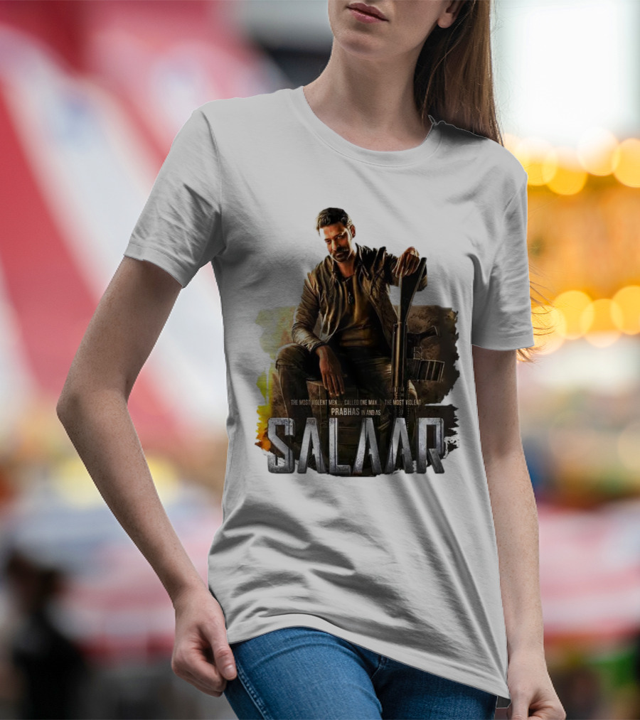 Salaar Prabhas In The Most Violent Men Called One Man The Most Violent T-Shirt