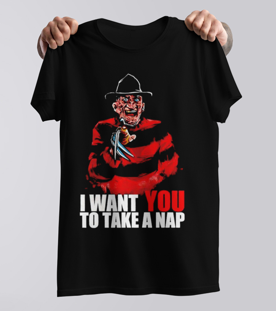 Freddy Krueger I Want You To Take A Nap Iconic Horror Character Visual With Claws T-Shirt
