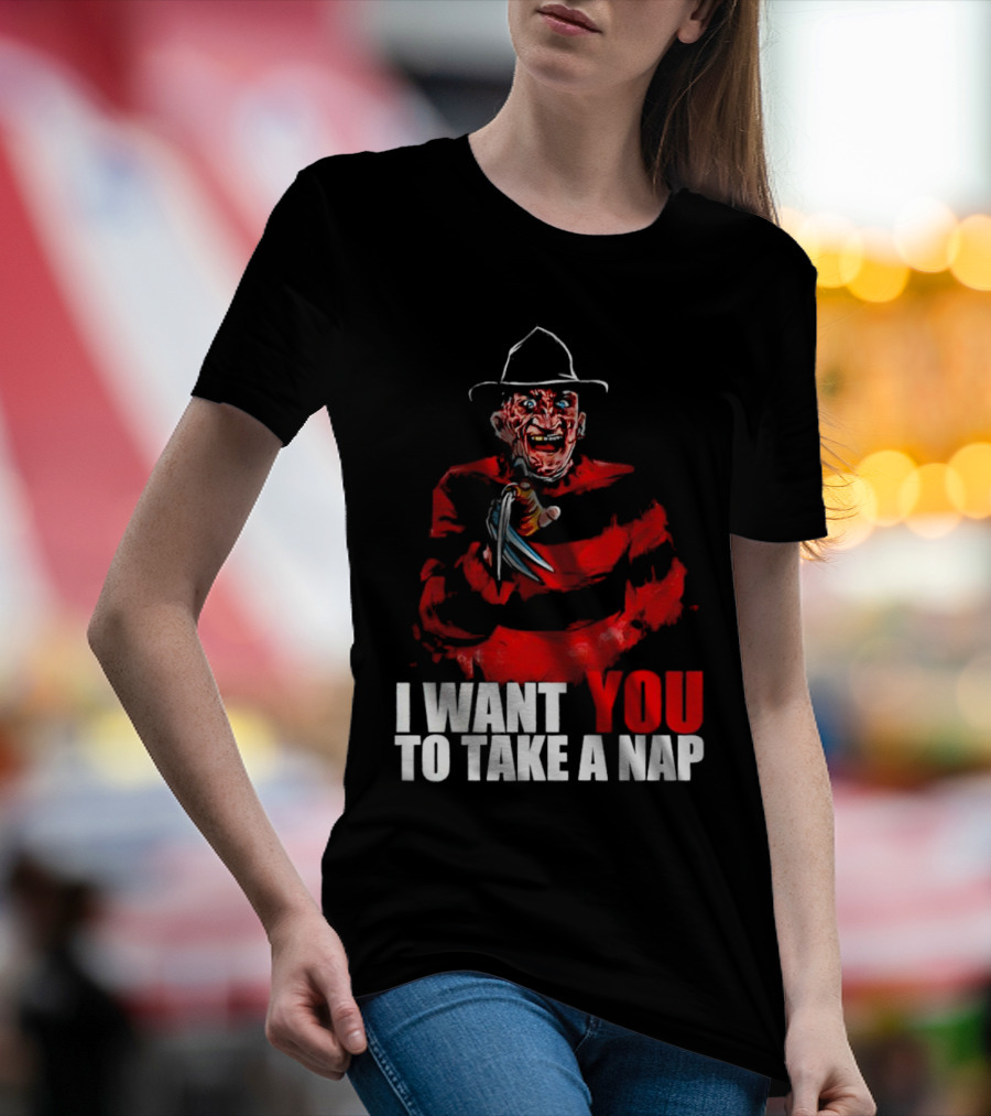Freddy Krueger I Want You To Take A Nap Iconic Horror Character Visual With Claws T-Shirt