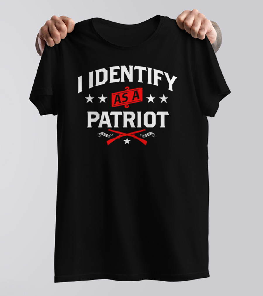 I Identify As A Patriot Stars Crossed Rifles T-Shirt