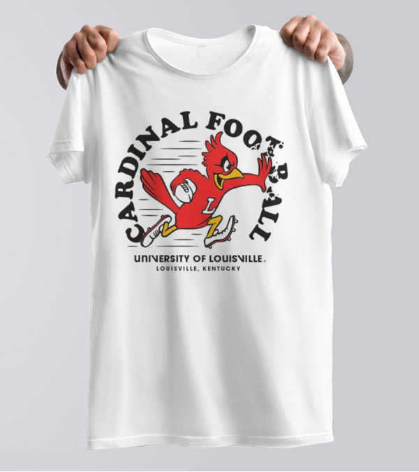 Louisville Cardinals Football University Of Louisville Mascot Louisville Kentucky T-Shirt