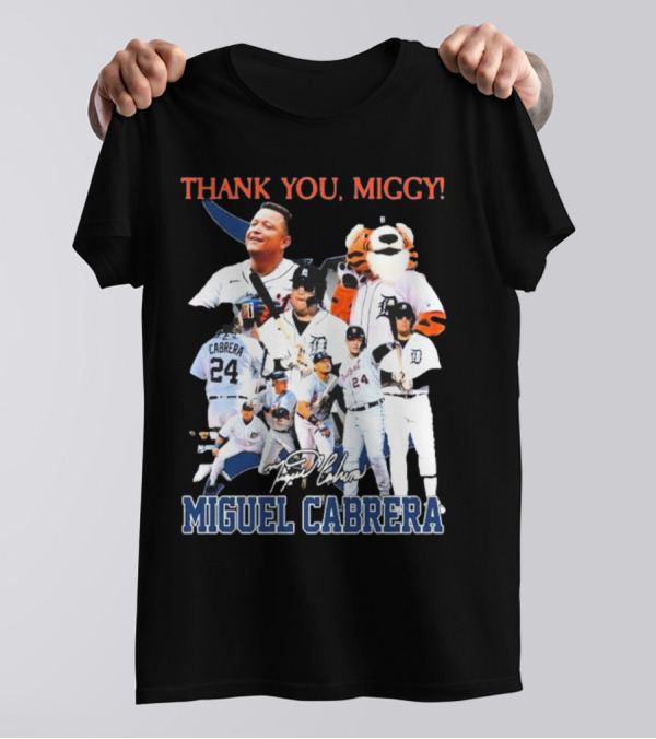 Thank You Miggy Miguel Cabrera Detroit Tigers Legend Signature T-Shirt