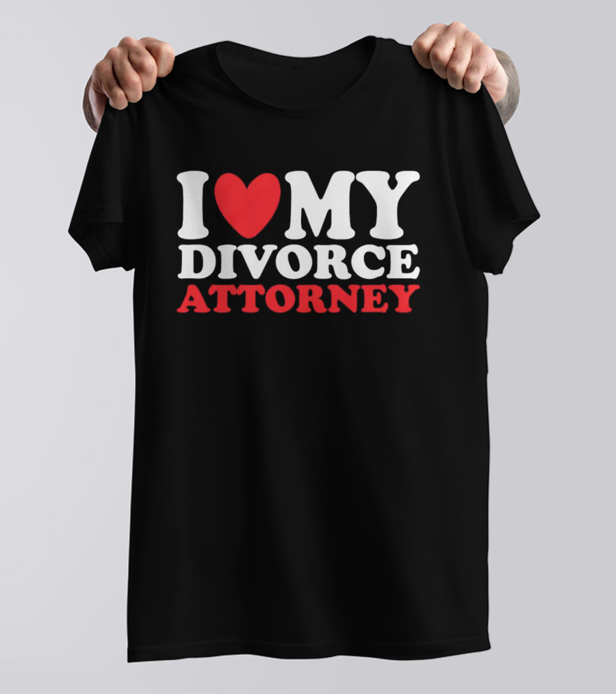 I Heart My Divorce Attorney T-Shirt