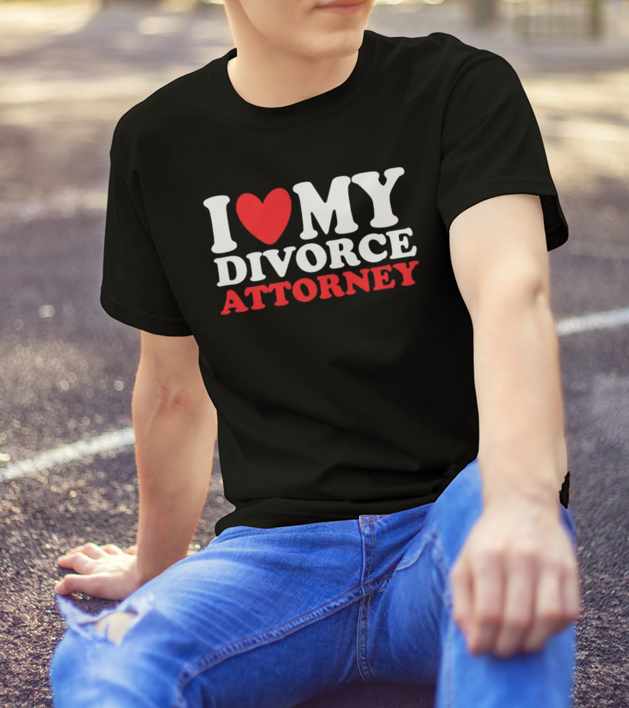 I Heart My Divorce Attorney T-Shirt
