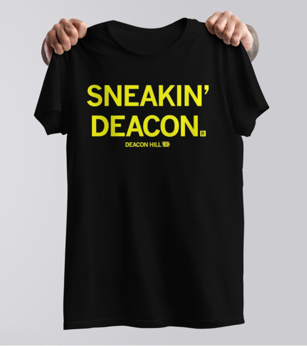 Sneakin’ Deacon Deacon Hill 10 T-Shirt