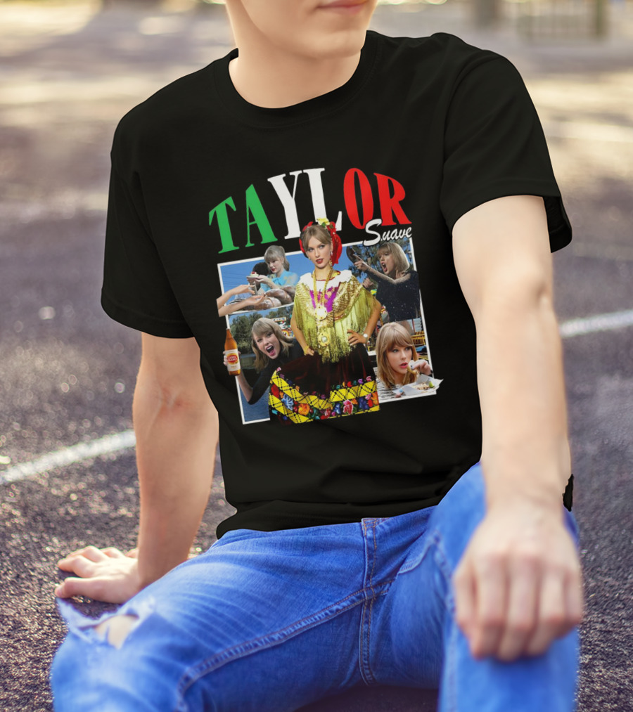 TAYLOR Suave Collage Mexican Outfit Food And Drink T-Shirt