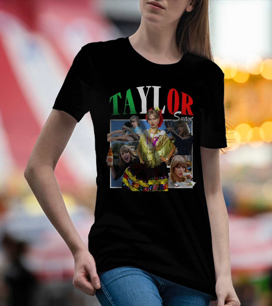 TAYLOR Suave Collage Mexican Outfit Food And Drink T-Shirt