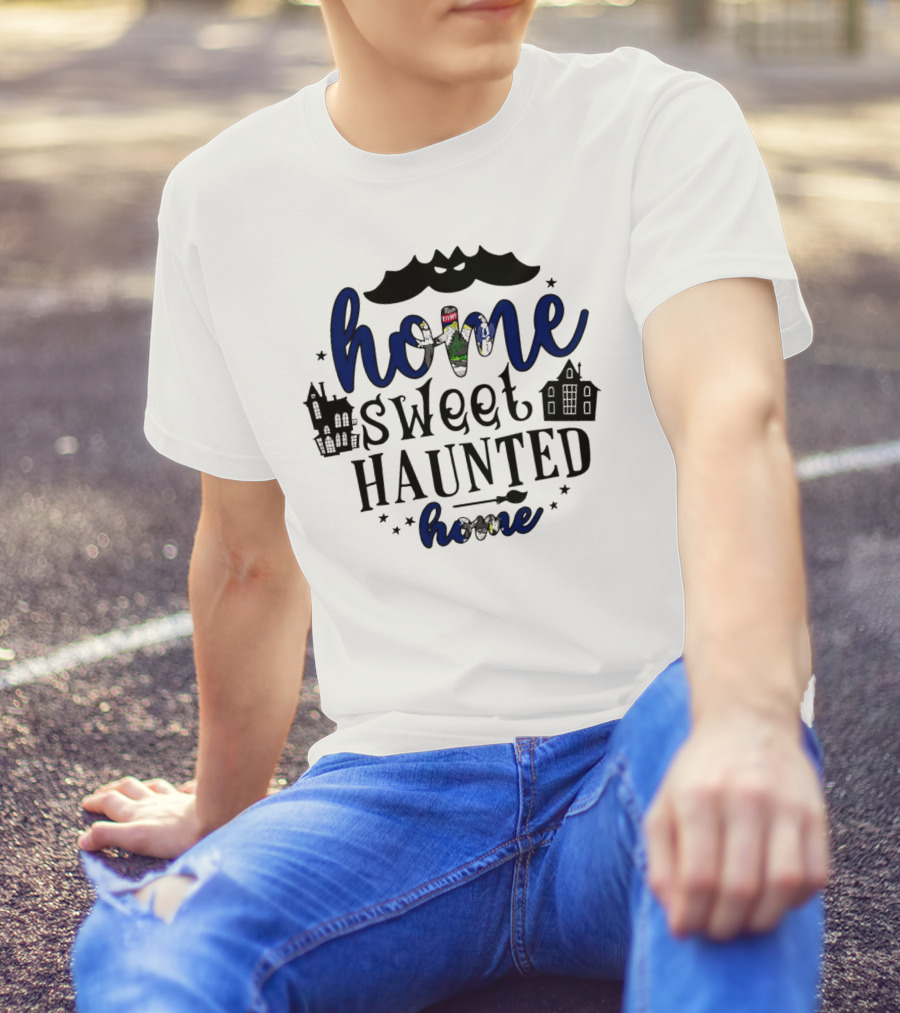 Home Sweet Haunted Home Halloween Maine Ghostly Houses T-Shirt