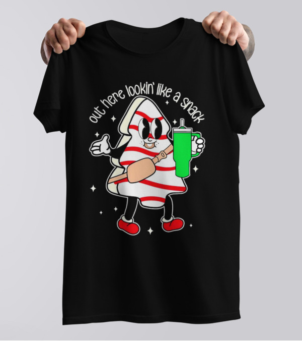 Out Here Lookin' Like A Snack Peppermint Character With Drink T-Shirt