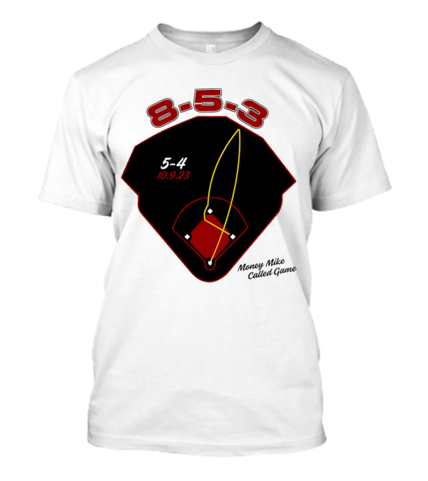 Atlanta 8-5-3 Money Mike Called Game 10.9.23 Baseball Playrọutledge T-Shirt
