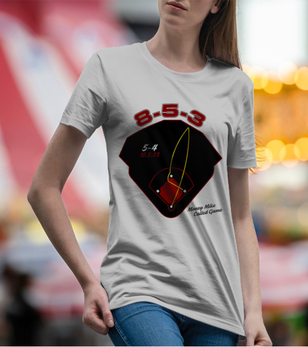 Atlanta 8-5-3 Money Mike Called Game 10.9.23 Baseball Playrọutledge T-Shirt