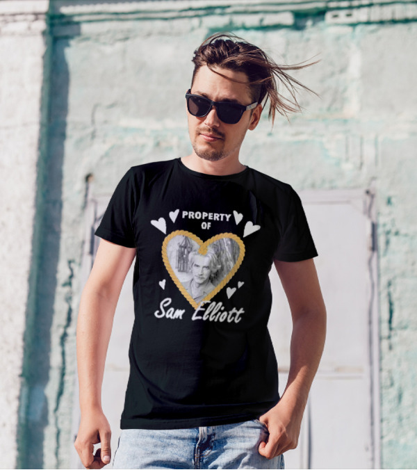 Property Of Sam Elliott Heart Rope Frame T-Shirt
