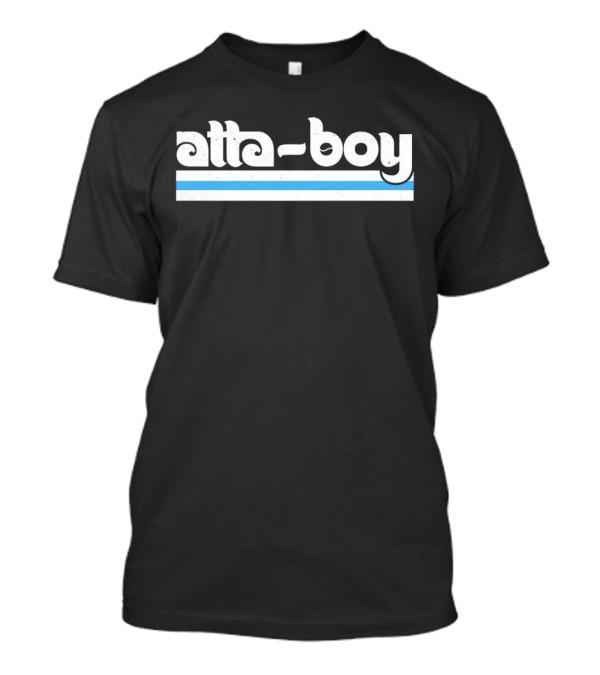 Atta-boy Philadelphia Phillies Enthusiast T-Shirt