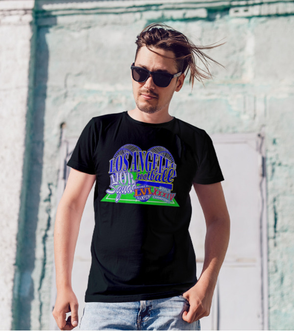 Los Angeles Football Mob Squad World Champions LVI XXXIV T-Shirt