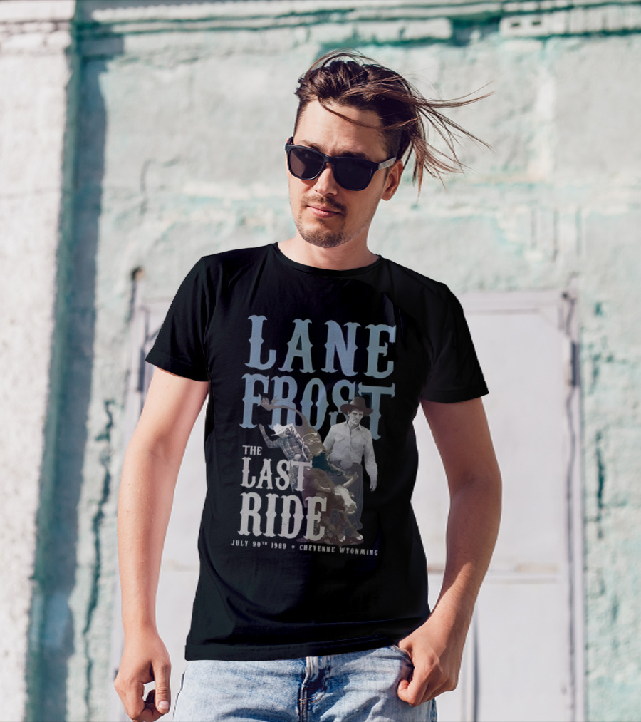 Lane Frost The Last Ride July 30th 1989 Cheyenne Wyoming T-Shirt