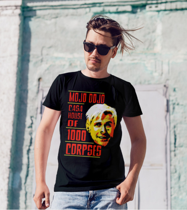 Mojo Dojo Casa House Of 1000 Corpses T-Shirt