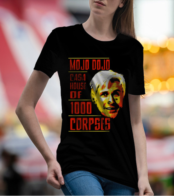 Mojo Dojo Casa House Of 1000 Corpses T-Shirt