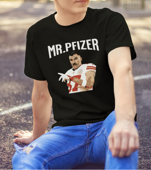 Travis Kelce Kansas City Chiefs Mr Pfizer Football Player T-Shirt