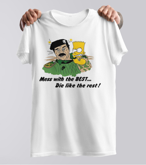 Bootleg Bart Simpson Mess With The Best Die Like The Rest Military Conflict Icons T-Shirt