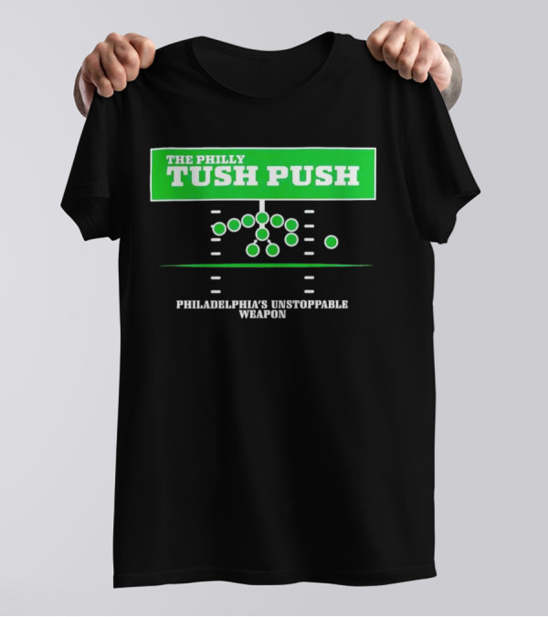 The Philly Tush Push Philadelphia's Unstoppable Weapon Football Strategy Diagram T-Shirt