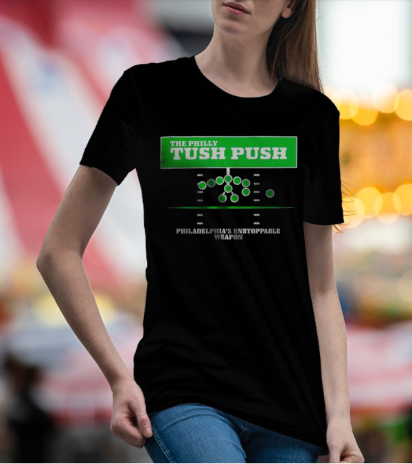 The Philly Tush Push Philadelphia's Unstoppable Weapon Football Strategy Diagram T-Shirt