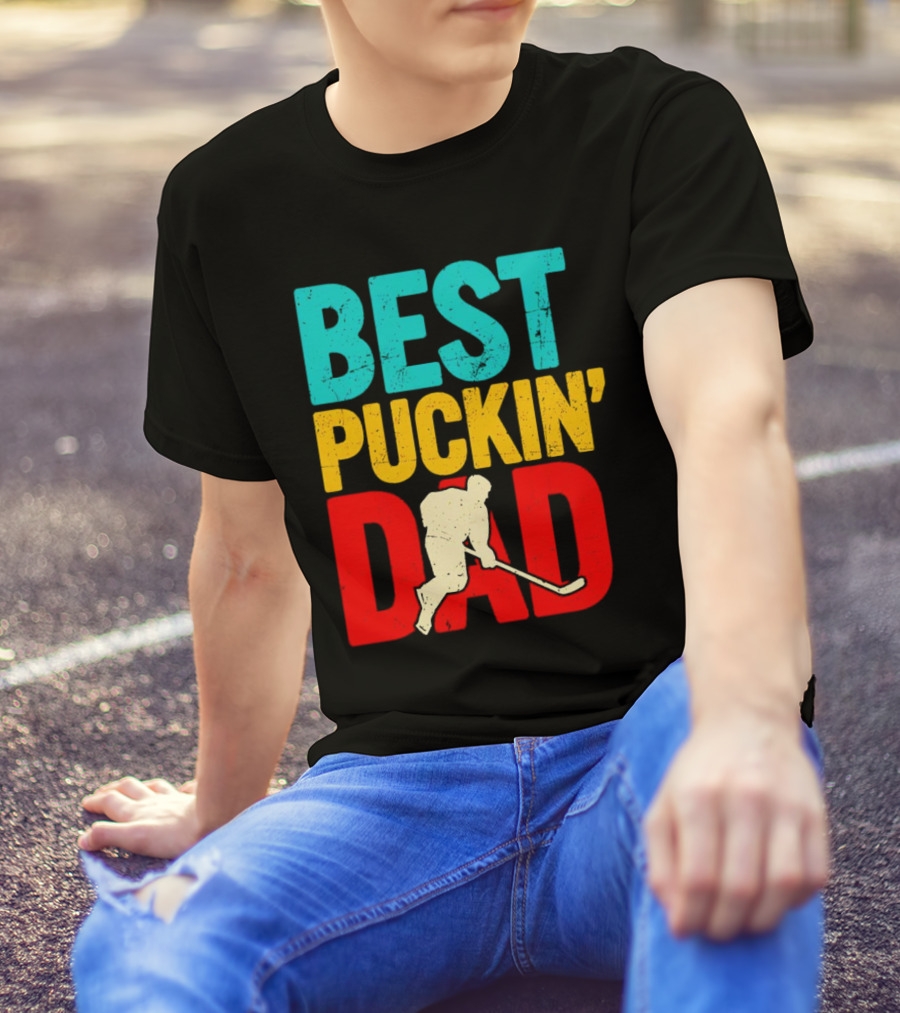 BEST PUCKIN’ DAD Hockey Player T-Shirt