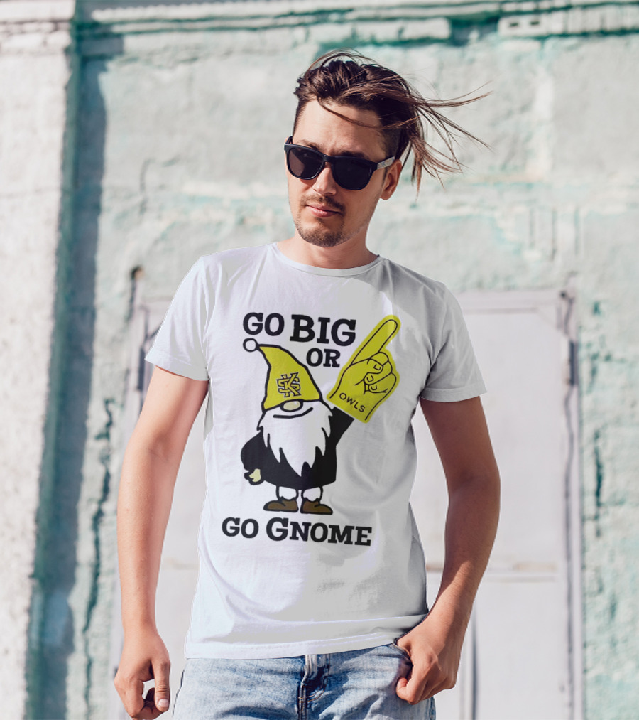 Go Big Or Go Gnome Owls Foam Finger KSU Gnome T-Shirt