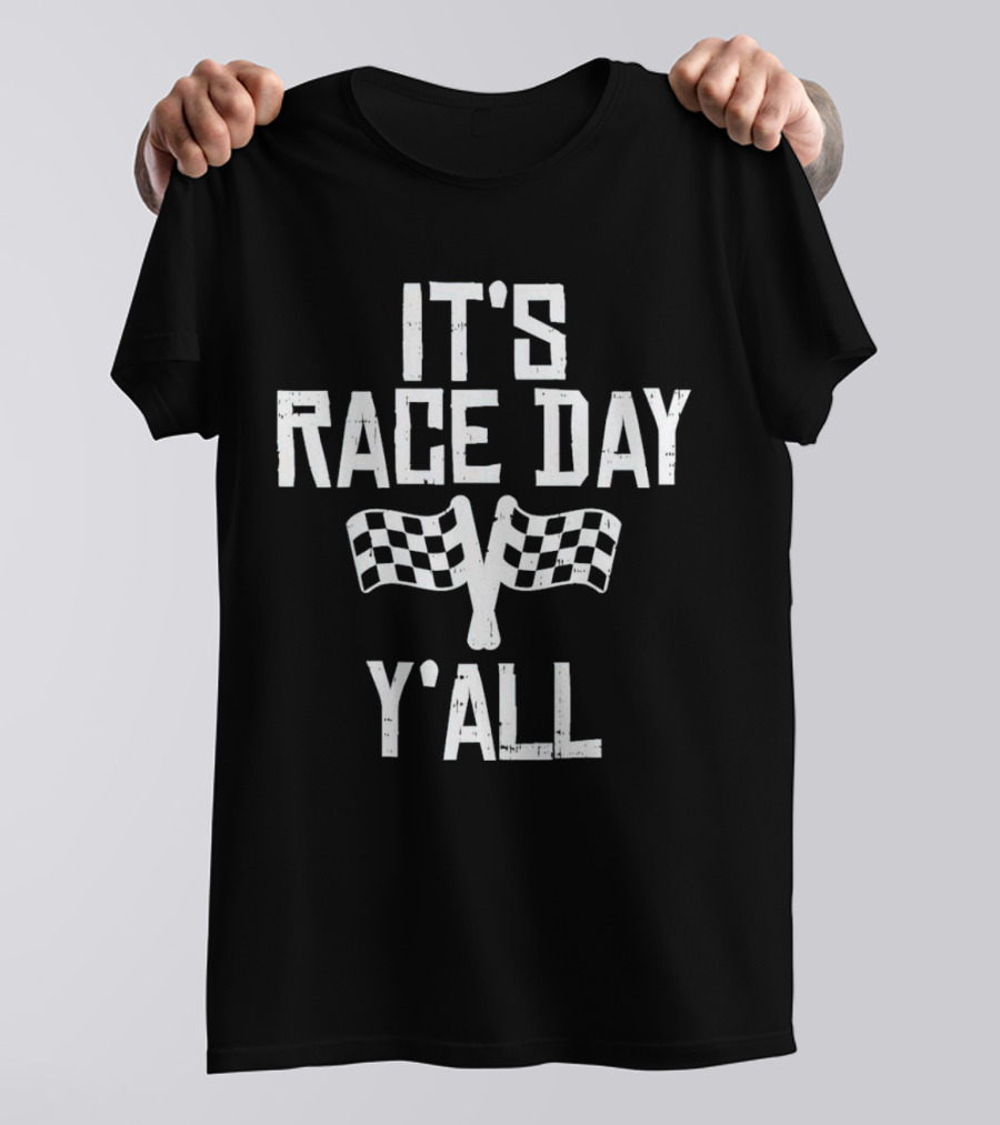 IT'S RACE DAY Y'ALL Checkered Flags Racing T-Shirt