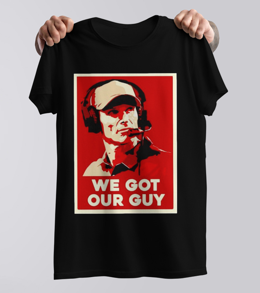 We Got Our Guy Brent Venables Oklahoma Sooners T-Shirt