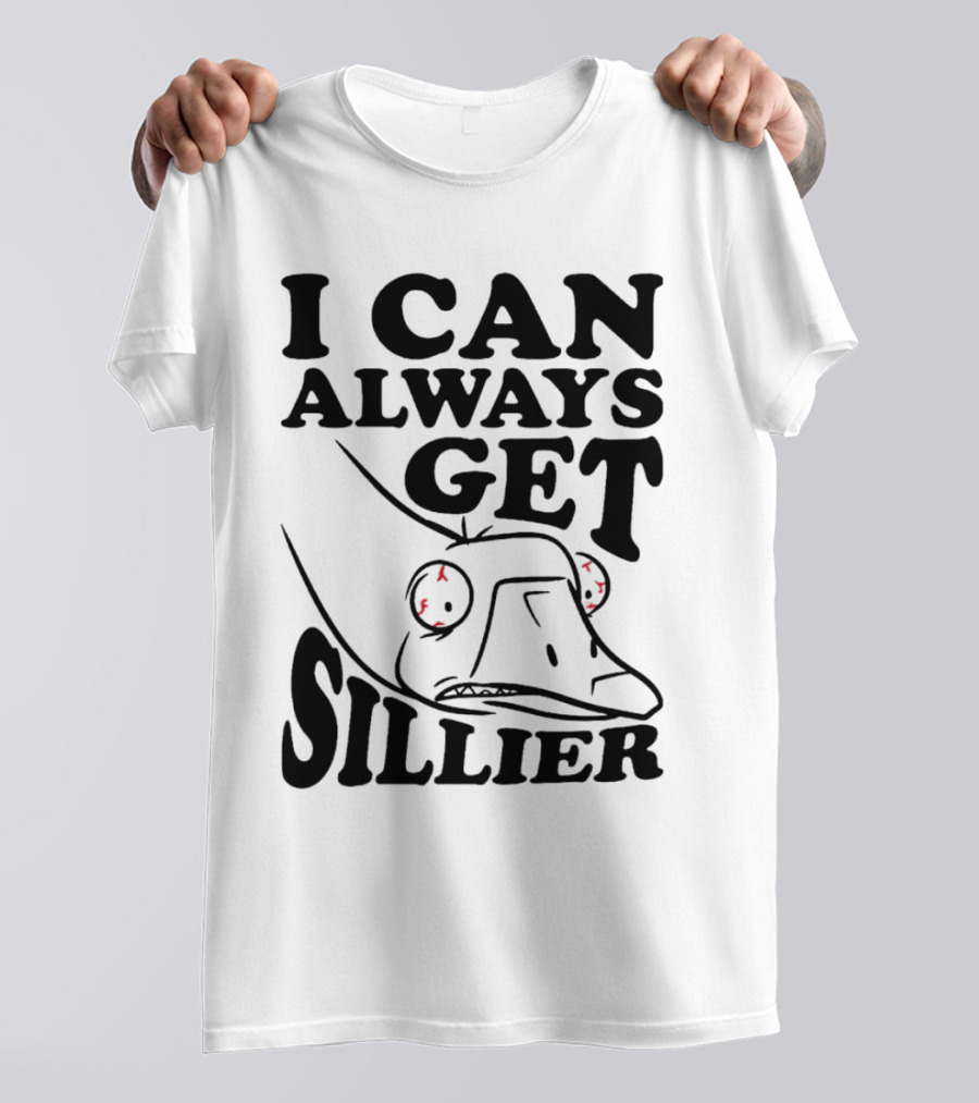 I Can Always Get Sillier Silly Frog With Red Eyes T-Shirt