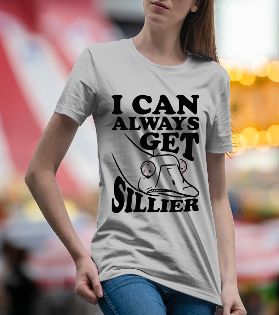 I Can Always Get Sillier Silly Frog With Red Eyes T-Shirt