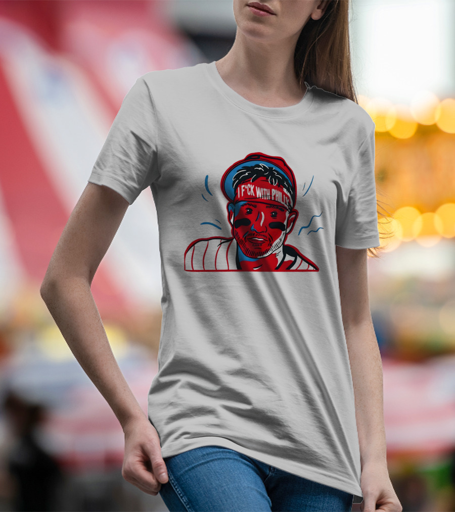I Fck With Philly Philadelphia Phillies Cartoon Player Fan T-Shirt